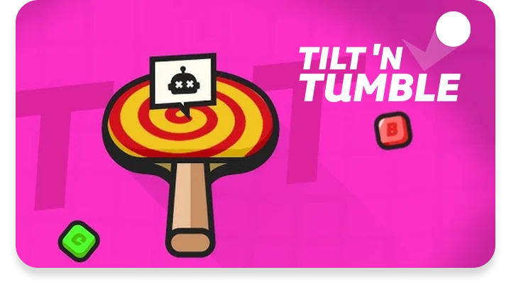 Tilt & Tumble